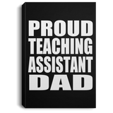 Proud Teaching Assistant Dad - Canvas Portrait