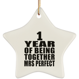 1st Anniversary 1 Year Of Being Mrs Perfect - Star Ornament
