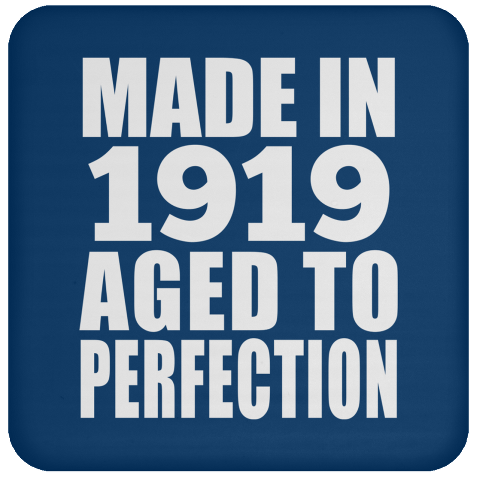 105th Birthday Made In 1919 Aged to Perfection - Drink Coaster