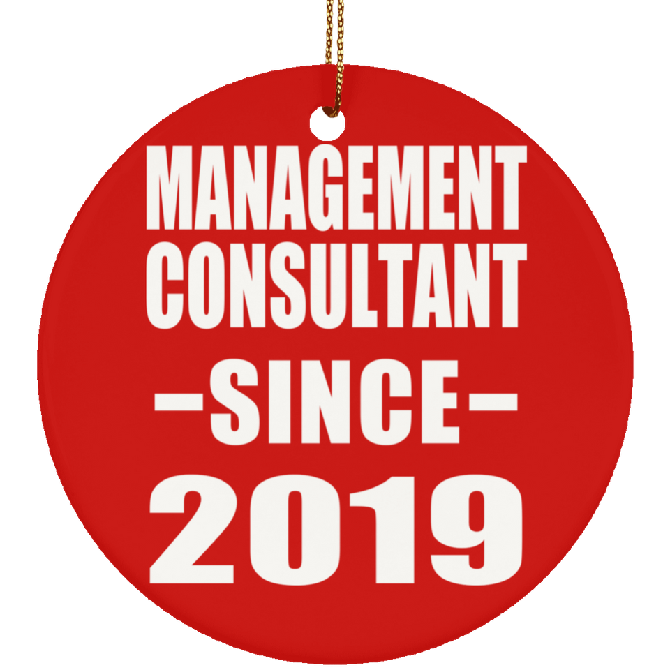 Management Consultant Since 2019 - Circle Ornament