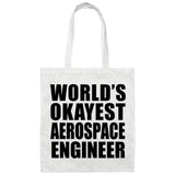 World's Okayest Aerospace Engineer - Tote Bag White