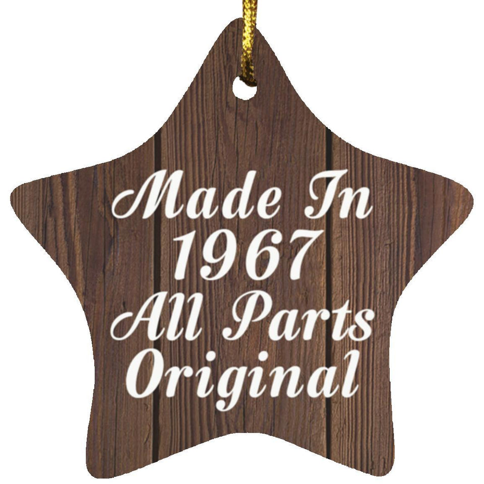 57th Birthday Made In 1967 All Parts Original - Star Ornament D