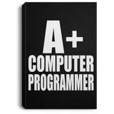 A+ Computer Programmer - Canvas Portrait