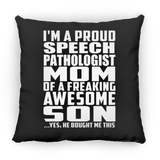 Proud Speech Pathologist Mom Of Awesome Son - Throw Pillow Black