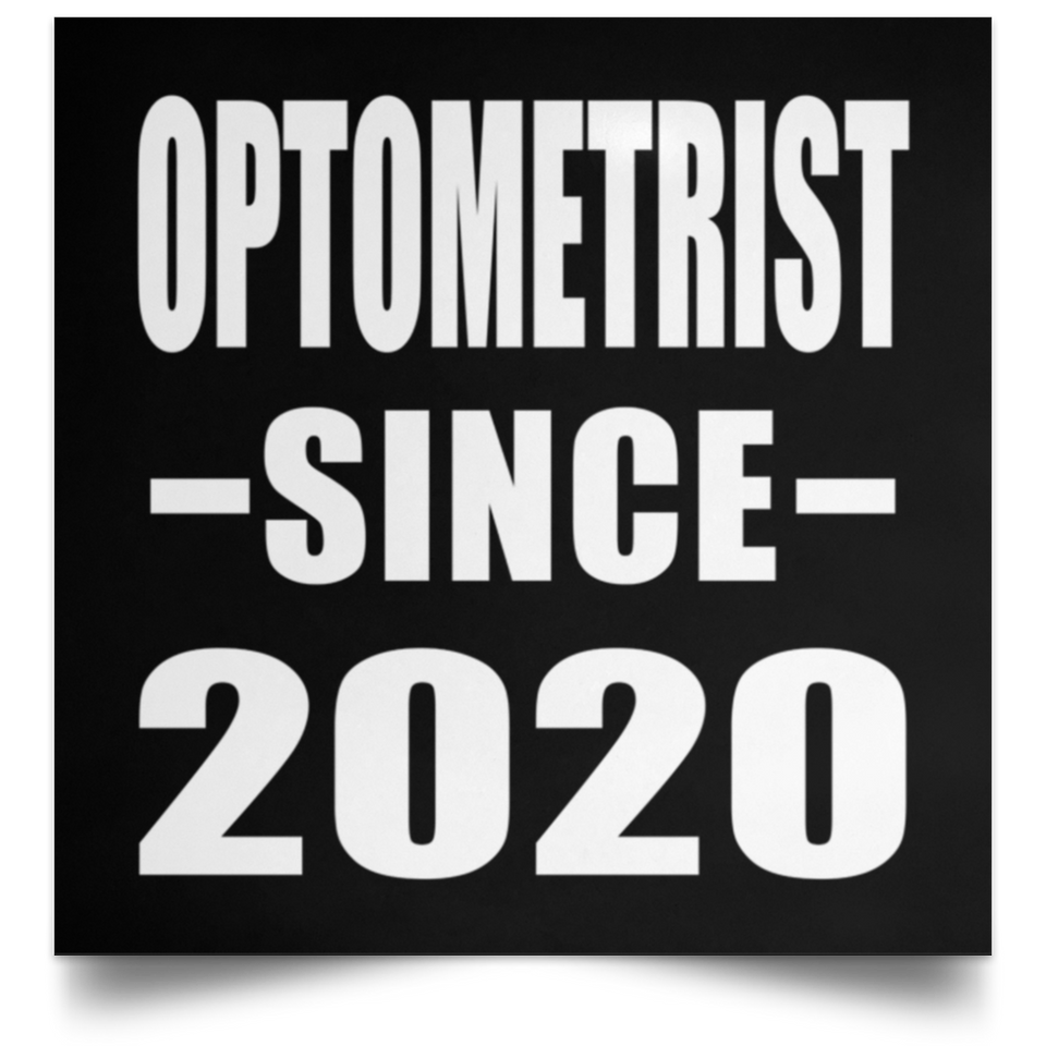 Optometrist Since 2020 - Poster Square