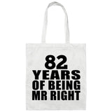 82nd Anniversary 82 Years Of Being Mr Right - Tote Bag White