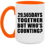 81st Anniversary 29,565 Days Together But Who's Counting - 15oz Accent Mug Orange