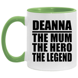 Deanna The Mum The Hero The Legend - 11oz Accent Mug Green