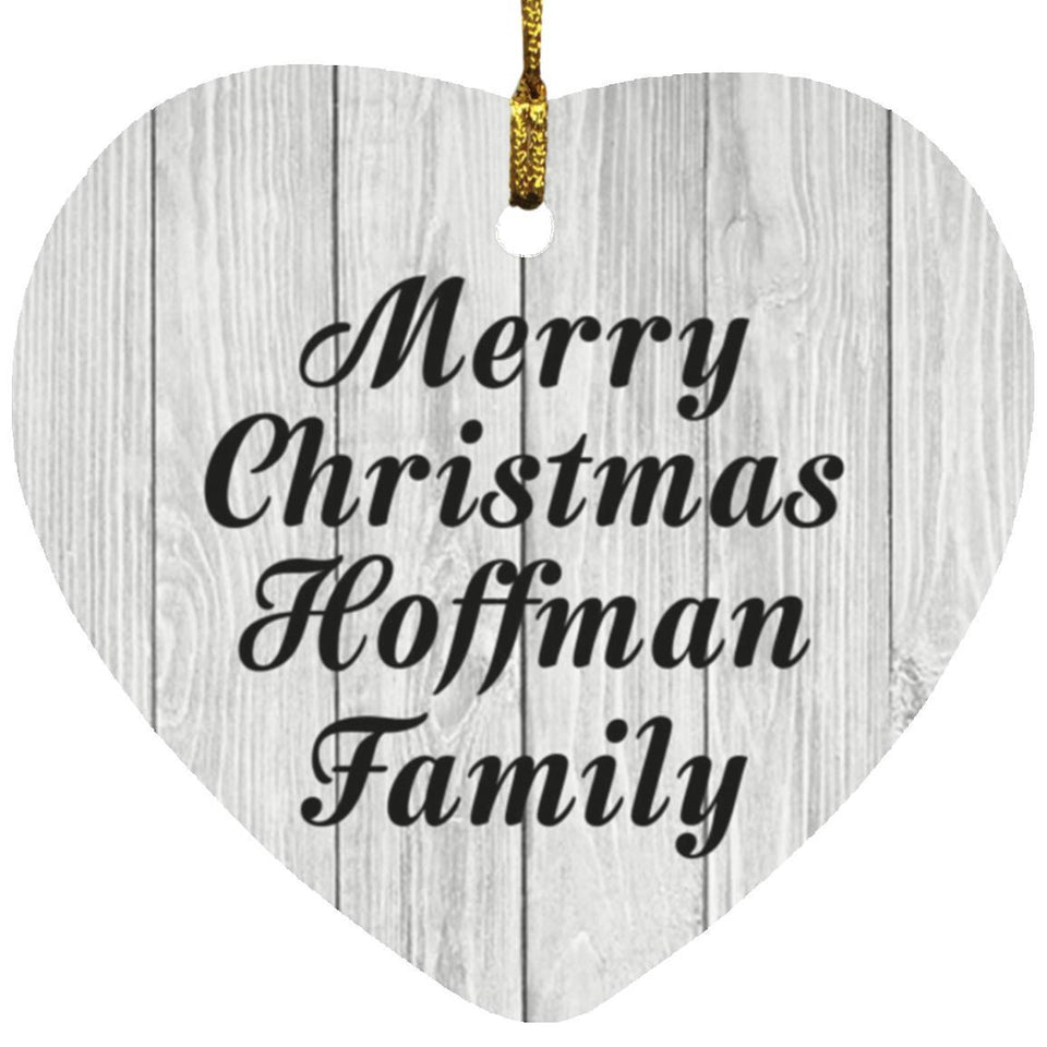 Merry Christmas Hoffman Family - Heart Ornament F