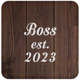 Boss Established Est. 2023 - Drink Coaster D