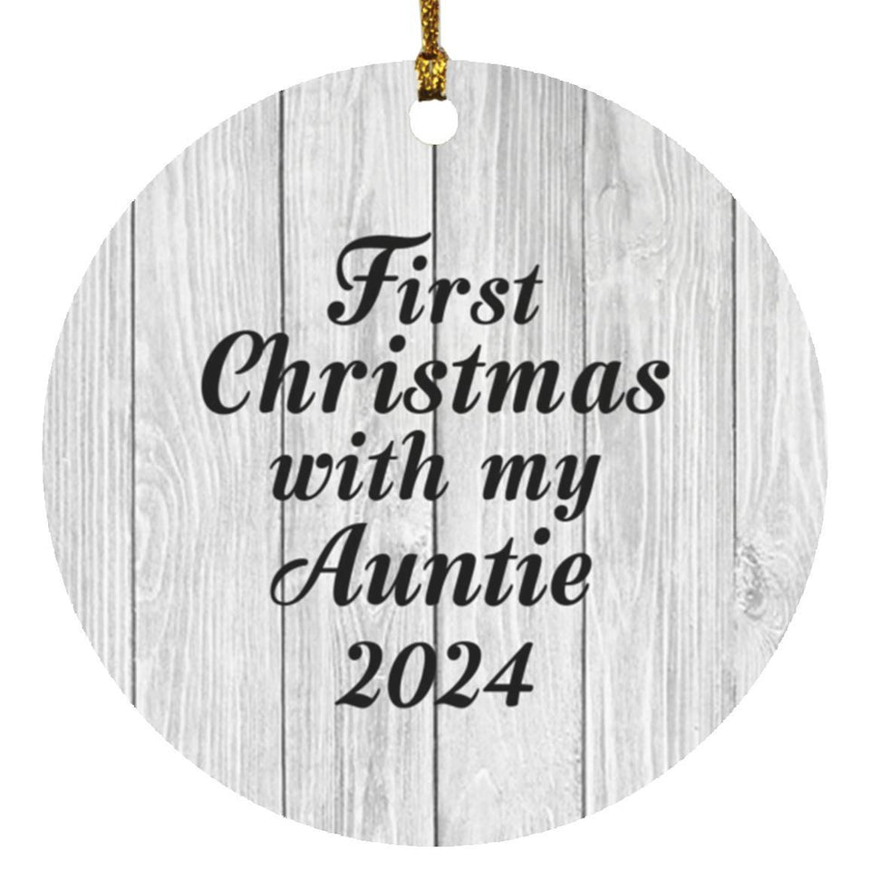 First Christmas With My Auntie 2024 - Circle Ornament F