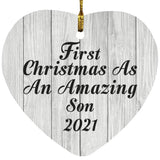 First Christmas As An Amazing Son 2021 - Heart Ornament F