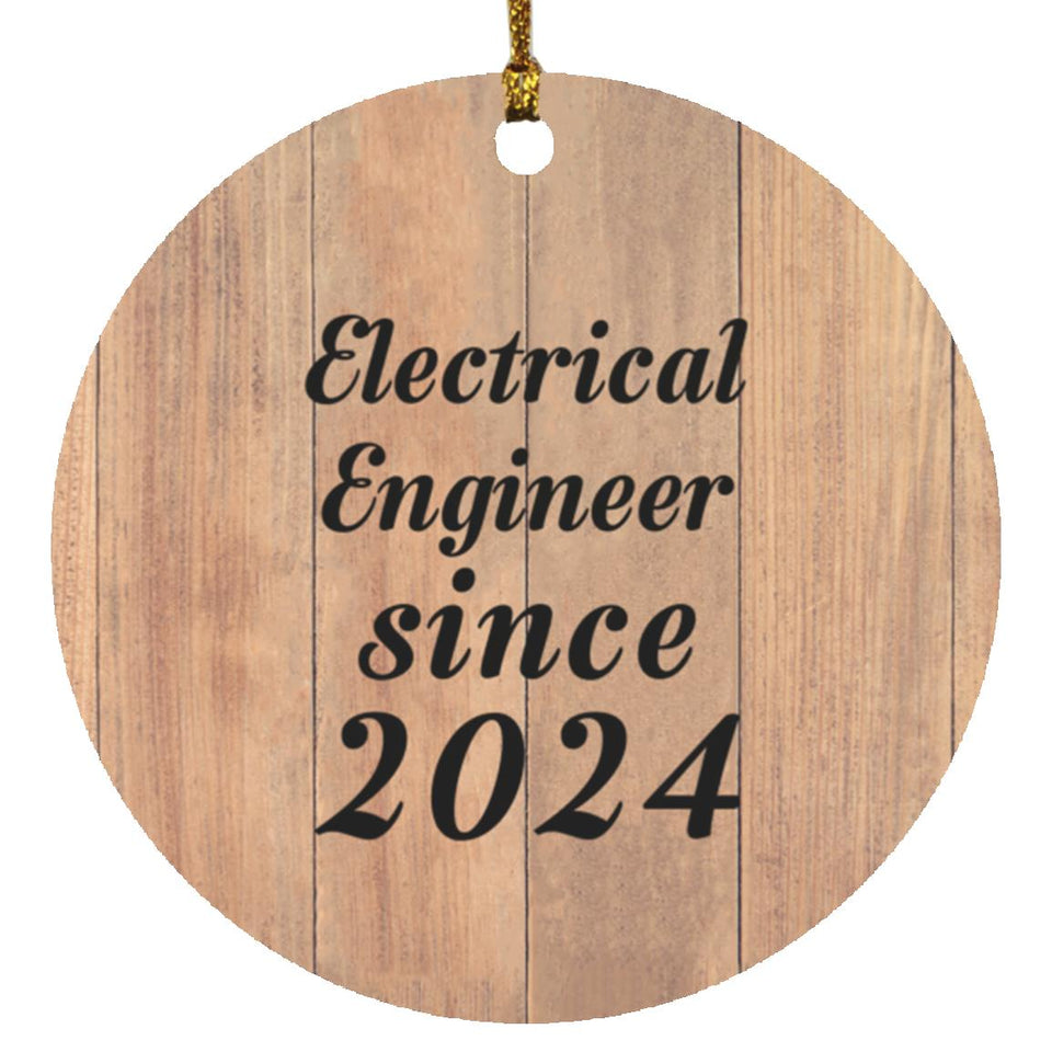 Electrical Engineer Since 2024 - Circle Ornament C
