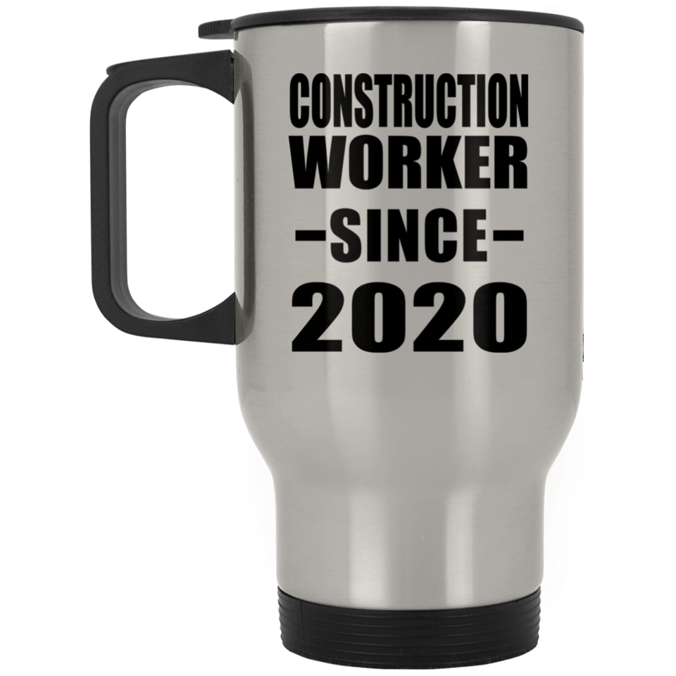 Construction Worker Since 2020 - Silver Travel Mug