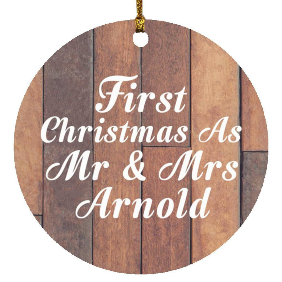 First Christmas As Mr & Mrs Arnold - Circle Ornament E
