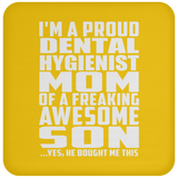 Proud Dental Hygienist Mom Of Awesome Son - Drink Coaster