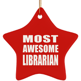 Most Awesome Librarian - Star Ornament