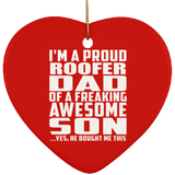 Proud Roofer Dad Of Awesome Son - Heart Ornament