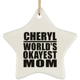 Cheryl World's Okayest Mom - Star Ornament
