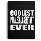 Coolest Paralegal Assistant Ever - Canvas Portrait