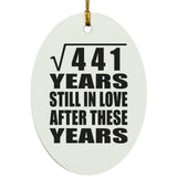 21st Anniversary Square Root of 441 Years Still In Love - Oval Ornament