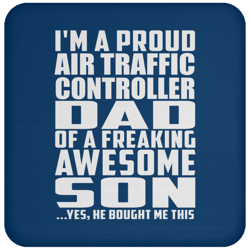 Proud Air Traffic Controller Dad Of Awesome Son - Drink Coaster
