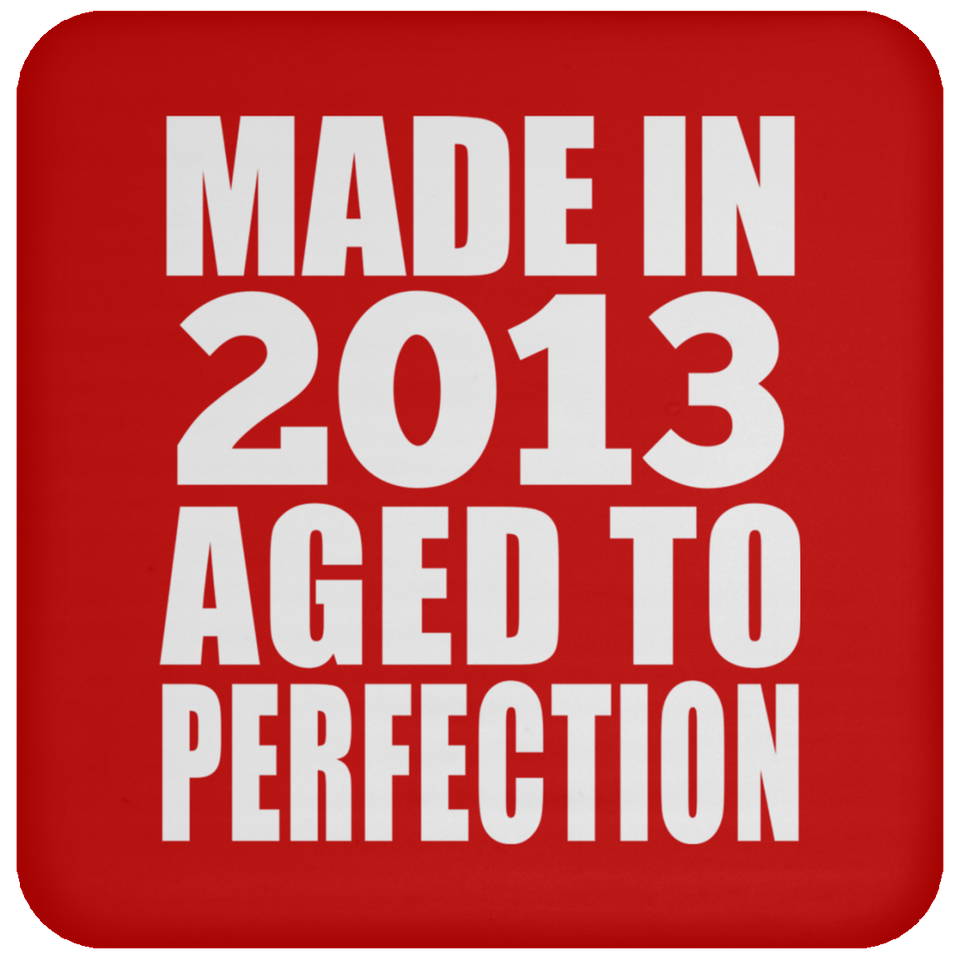 11th Birthday Made In 2013 Aged to Perfection - Drink Coaster