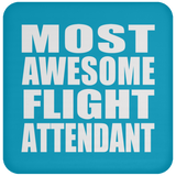 Most Awesome Flight Attendant - Drink Coaster