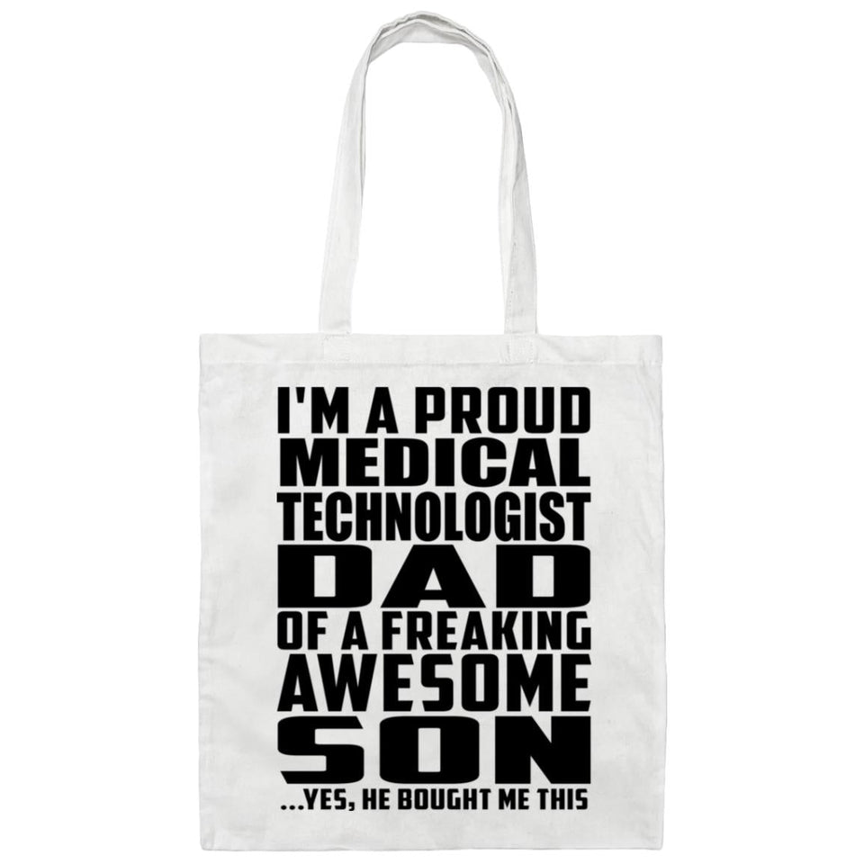 Proud Medical Technologist Dad Of Awesome Son - Tote Bag White
