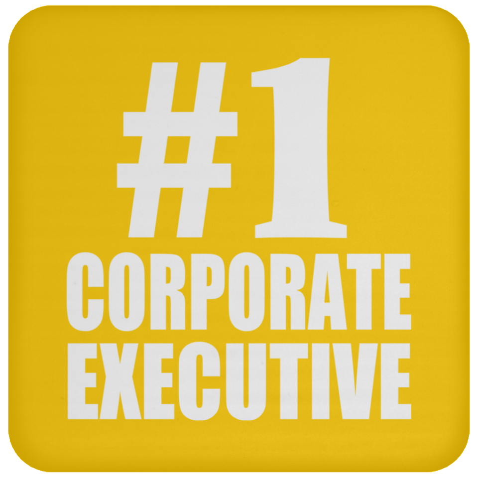 Number One #1 Corporate Executive - Drink Coaster