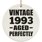 31st Birthday Vintage 1993 Aged Perfectly - Circle Ornament