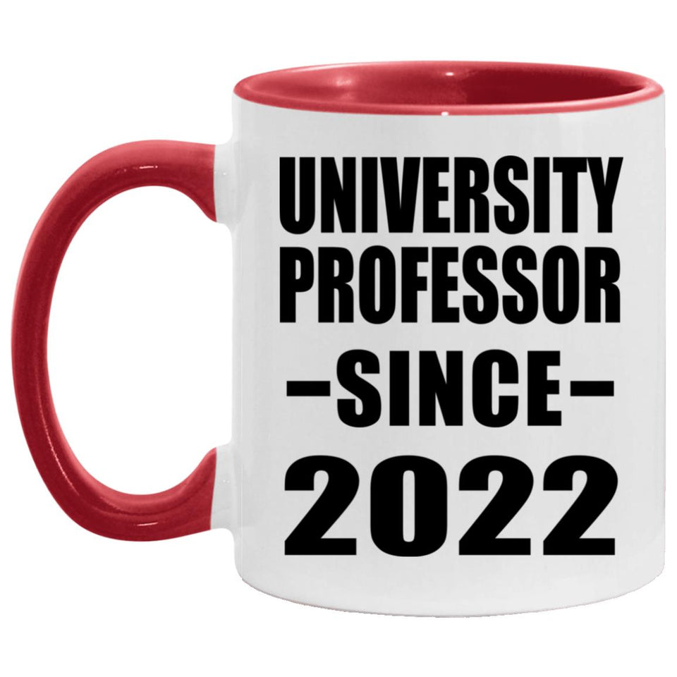 University Professor Since 2022 - 11oz Accent Mug Red