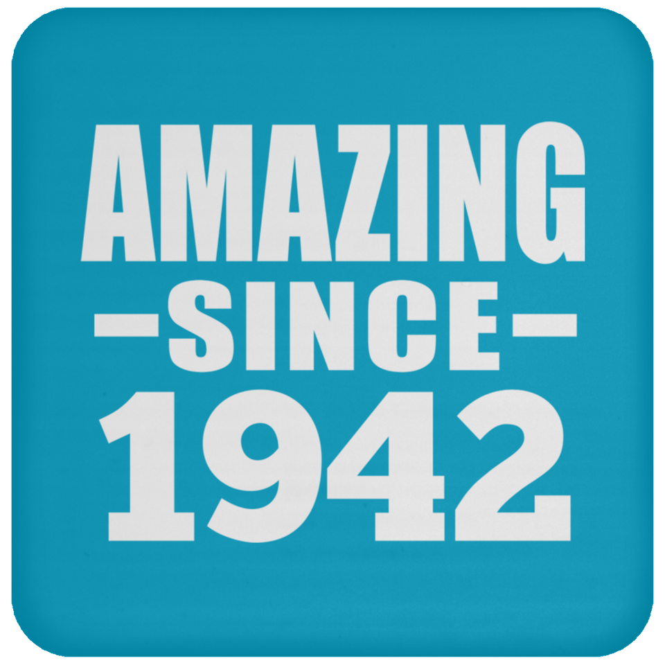 82nd Birthday Amazing Since 1942 - Drink Coaster