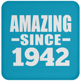 82nd Birthday Amazing Since 1942 - Drink Coaster
