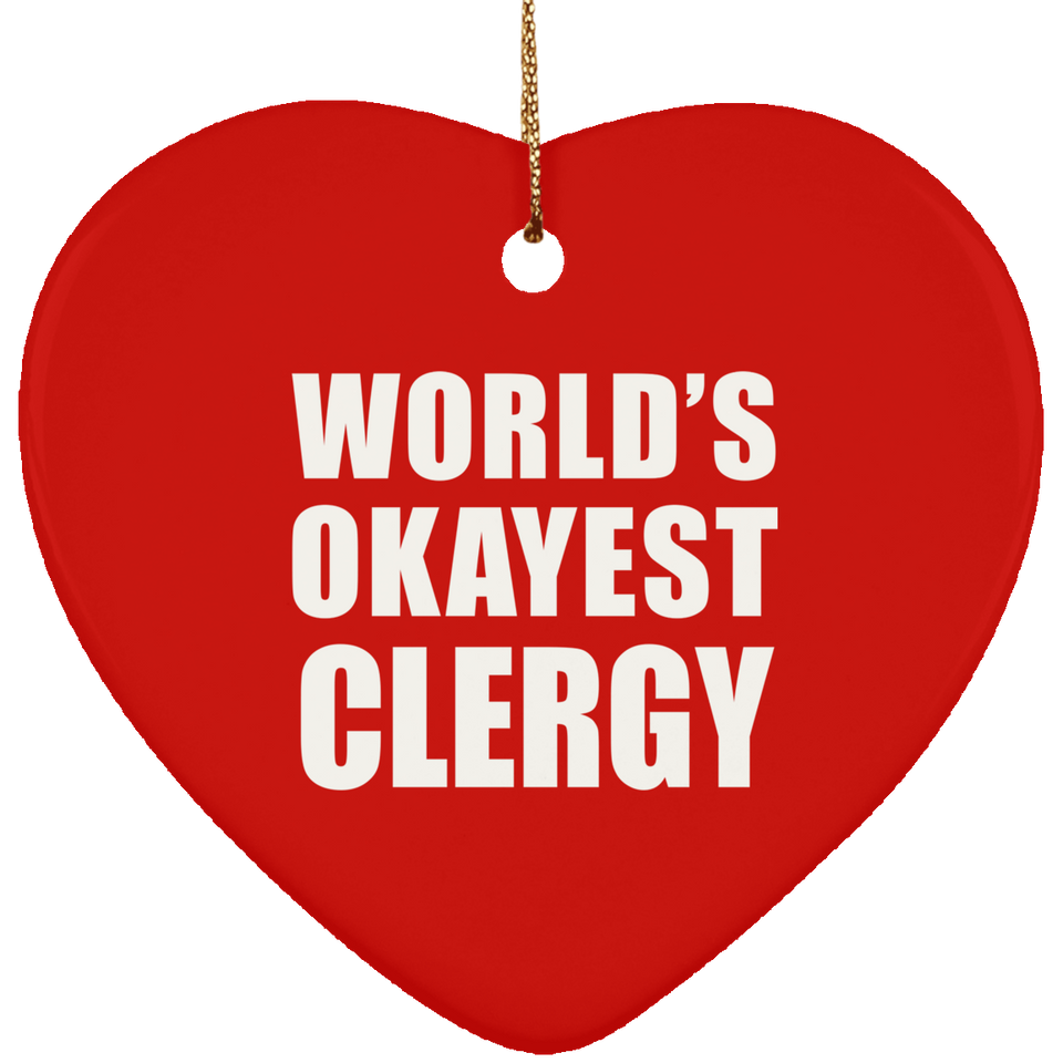 World's Okayest Clergy - Heart Ornament