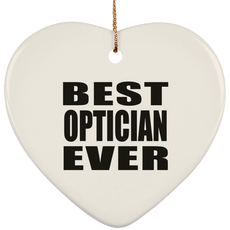 Best Optician Ever - Heart Ornament
