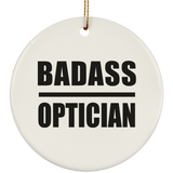 Badass Optician - Circle Ornament