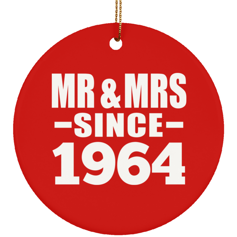 60th Anniversary Mr & Mrs Since 1964 - Circle Ornament