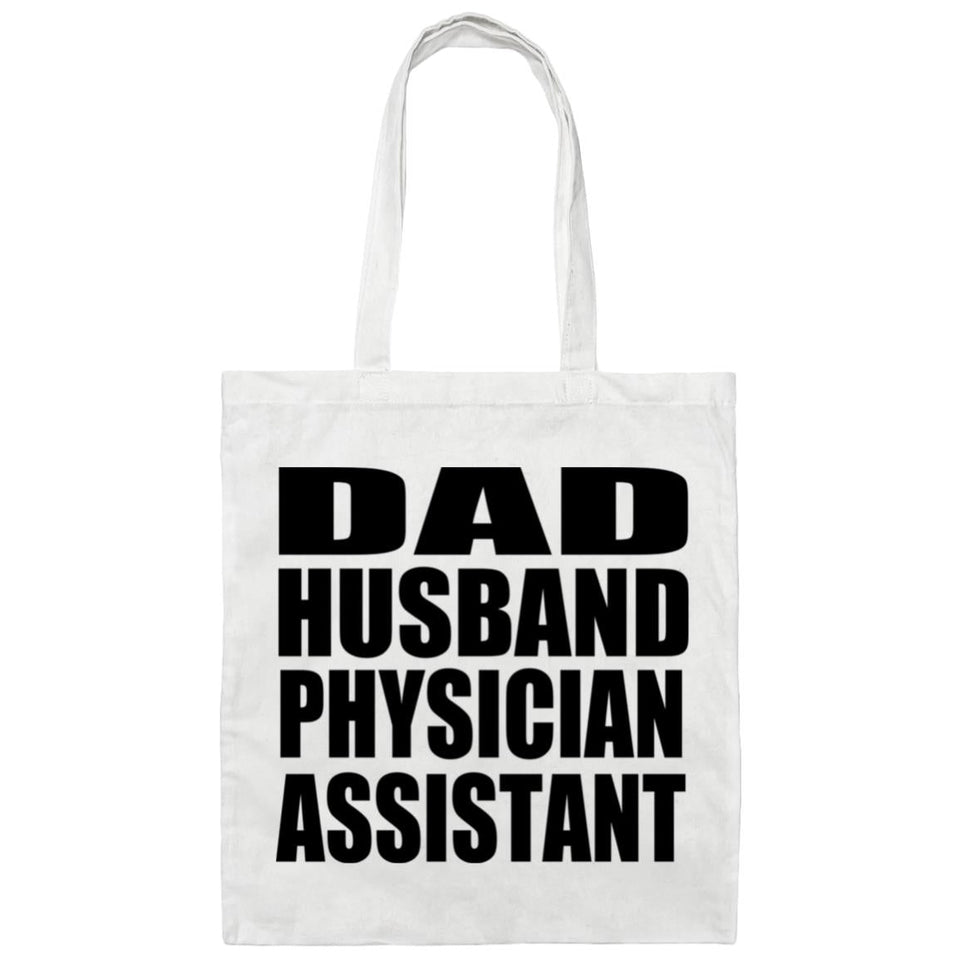 Dad Husband Physician Assistant - Tote Bag White