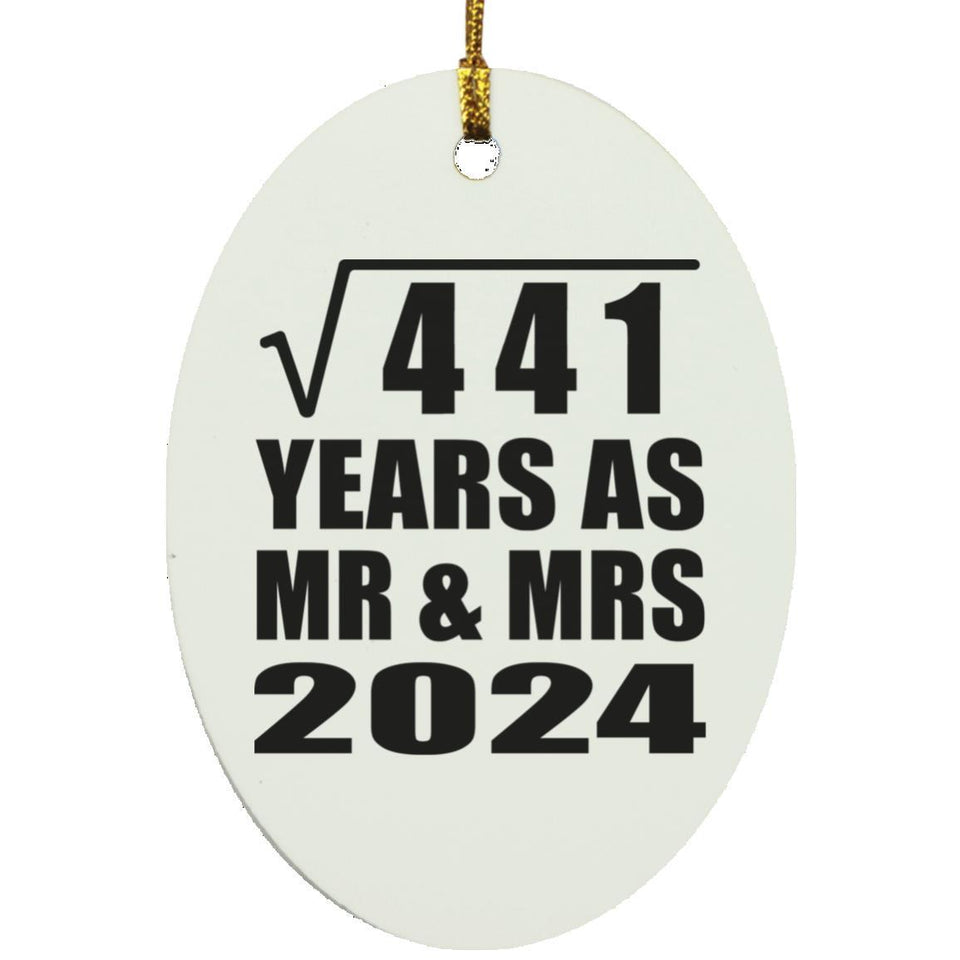21st Anniversary Square Root of 441 Years As Mr & Mrs 2024 - Oval Ornament
