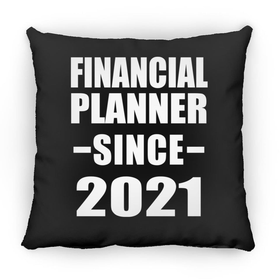 Financial Planner Since 2021 - Throw Pillow Black