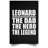 Leonard The Dad The Hero The Legend - Poster Portrait