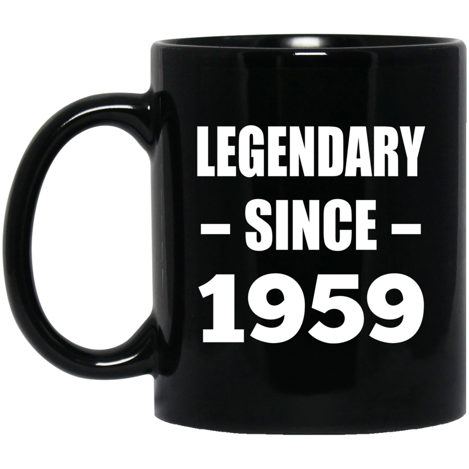 65th Birthday Legendary Since 1959 - 11oz Coffee Mug Black