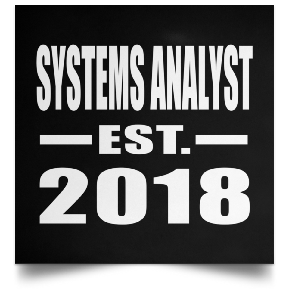 Systems Analyst Established EST. 2018 - Poster Square