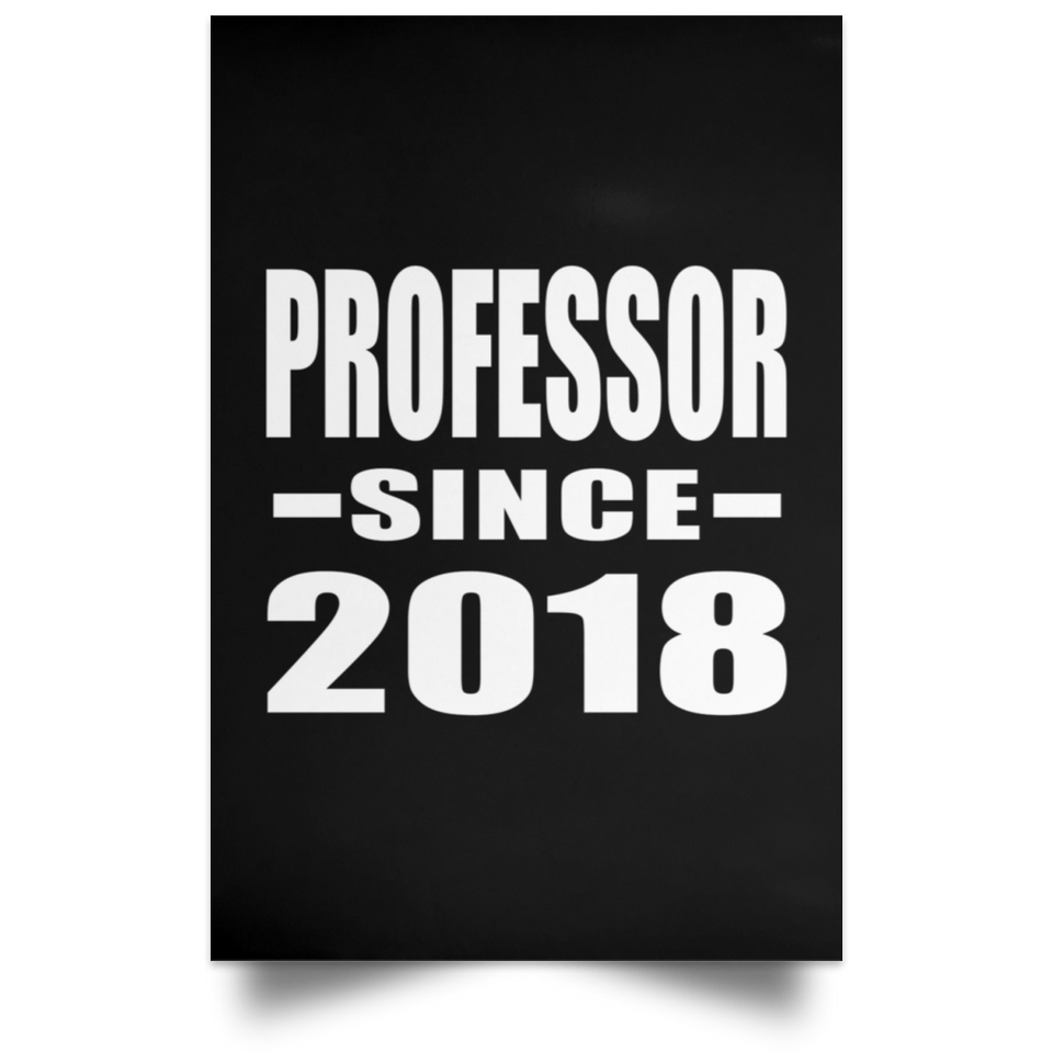 Professor Since 2018 - Poster Portrait