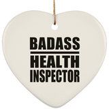 Badass Health Inspector - Heart Ornament