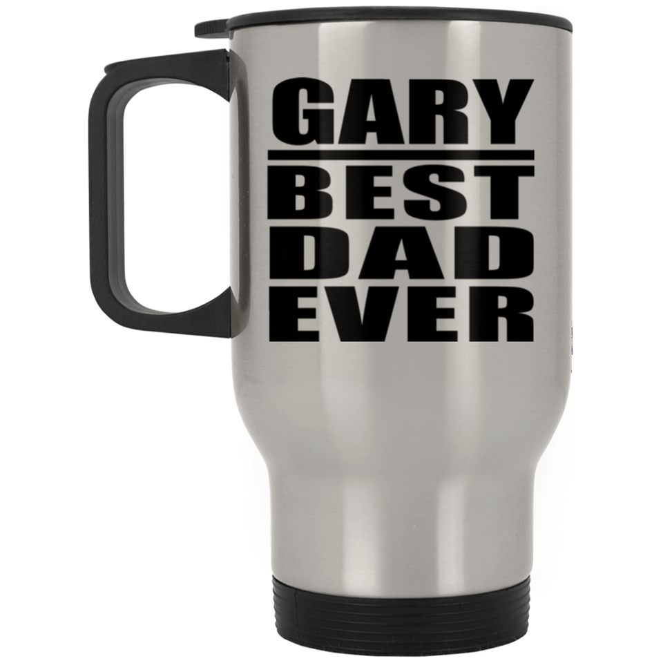 Gary Best Dad Ever - Silver Travel Mug