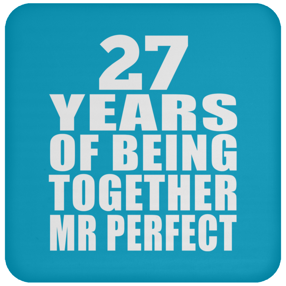 27th Anniversary 27 Years Of Being Mr Perfect - Drink Coaster
