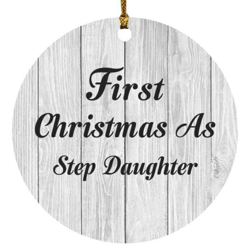 First Christmas As Step Daughter - Circle Ornament F