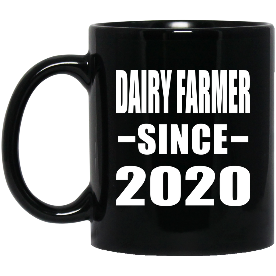 Dairy Farmer Since 2020 - 11oz Coffee Mug Black
